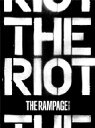     THE RAMPAGE from EXILE TRIBE   THE RIOT (CD+2Blu-ray)  CD 