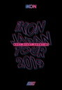  iKON / iKON JAPAN TOUR 2019 (2Blu-ray+2CD) 