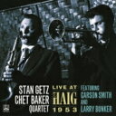 Stan Getz/Chet Baker スタンゲッツ/チェットベイカー / Live At The Haig 1953 【CD】