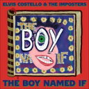【送料無料】 Elvis Costello エルビスコステロ / Boy Named If 【ボーナストラック収録】 【SHM-CD】