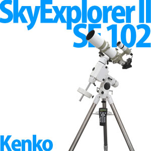 Kenko 天体望遠鏡 SkyExplorerII SE102