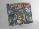 H4 14863【中古CD】「Mix Up In Di Arena」Various Artists