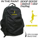フープハウス限定 IN THE PAINT インザペイント ディバッグ リュック バスケットボール(itp12332hh)