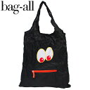 エントリーでポイント3~最大22倍!4/22 9:59まで Bag-all バッグオール Googly Eye Folding Tote グーグリーアイフォールディングトートハンドバッグ エコバッグ バッグ レディース B4ブラック プレゼント ギフト 通勤 通学