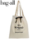 Bag-all バッグオール My Shopping Tote マイショッピングトートハンドバッグ バッグ レディース B4ホワイト プレゼント ギフト 通勤 通学