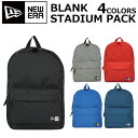 NEW ERA ニューエラ BLANK STADIUM PACK ブランク スタジアム パックバックパック リュック バッグ メンズ レディース A3 17Lプレゼント ギフト 通勤 通学 送料無料