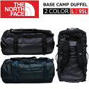 全品ポイント2?最大20倍!6/5 9:59まで THE NORTH FACE ザ ノースフェイス BASE CAMP DUFFEL ベースキャンプダッフルボストンバッグ リュック バックパック メンズ A3 95L Lサイズプレゼント ギフト 通勤 通学 送料無料