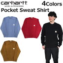 6時間限定セール開催中!9/25 23:59まで Carhartt WIP カーハート WIP Pocket Sweat Shirt ポケット スウェット シャツトレーナー トップス ロンT カットソー 長袖 メンズ I027681プレゼント ギフト 通勤 通学 送料無料