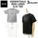 HUF ハフ ESSENTIALS BOX LOGO S/S TEE エッセンシャル ボックス ロゴ エス ティー Tシャツ カットソーティーシャツ 半袖 メンズ TS00507プレゼント ギフト 通勤 通学 父の日