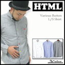 エイチ・ティー・エム・エル html バリオス ボタン シャツ 長袖(HTML Various Button L/S Shirt)html Various Button L/S Shirt