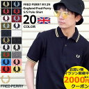 【ポイント10倍】フレッドペリー FRED PERRY ポロ...