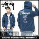 ステューシー STUSSY 12F World Tour ジップアップ パーカー(stussy full zip hooded sweat フード フーディ メンズ トップス Zip up Hoody Parker フルジップ 男性用 1972861)STUSSY 12F World Tour Full Zip Hooded Sweat