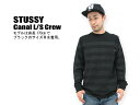 STUSSY(ステューシー) Canal L/S Crew