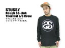 ステューシー STUSSY Rough SS-Link Thermal カットソー 長袖(stussy crew カットソー メンズ男性用 114547)STUSSY Rough SS-Link Thermal L/S Crew