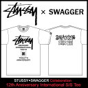 ステューシー STUSSY×SWAGGER 12th Anniversary International Tシャツ 半袖 コラボ(stussy tee ティーシャツ スワッガー Wネーム 12周年記念 メンズ 男性用 3902226)STUSSY×SWAGGER 12th Anniversary International S/S Tee コラボ