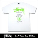 ステューシー STUSSY On A World Tour Tシャツ 半袖(stussy tee ティーシャツ メンズ 男性用 1902639)STUSSY On A World Tour S/S Tee