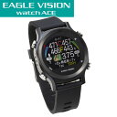 EAGLE VISION watch ACE(イーグルビジョン ウォッチ エース)GPSゴルフナビ EV-933 BK【送料・代引手数料無料】≪あす楽対応≫