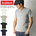★期間限定・ポイント15倍商品★【送料無料】Healthknit(ヘルスニット) オープン エンド ジャージー ヘビーウエイト 半袖 ヘンリーネック Tシャツ カットソー メンズ【コンビニ受取対応商品】