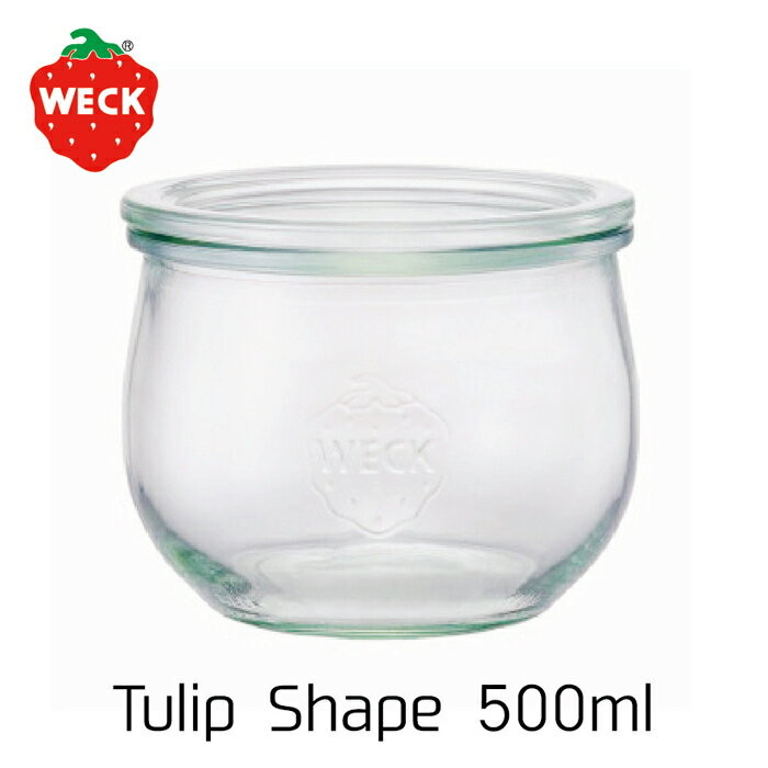 WECK Tulip Shape 500ml【ウェック ガラス 瓶 蓋 ボトル イチゴ 小物入れ 料理 保存容器 キャニスター おしゃれ 保存瓶 耐熱 ガラス瓶 フタ　ギフト セット プレゼント】