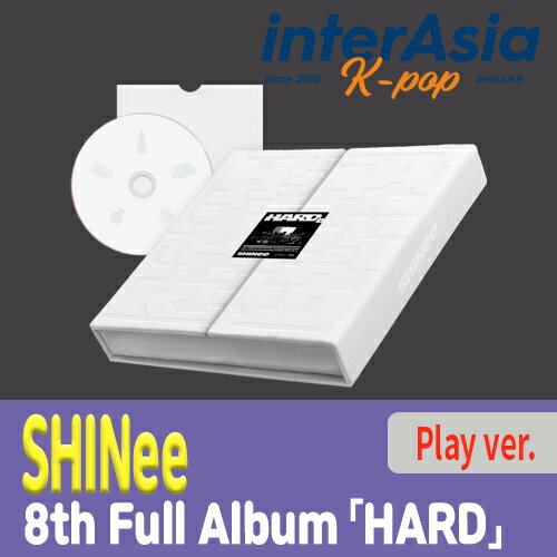SHINee - 8th Full Album 「HARD」 Play ver. シャイニー ONEW TAEMIN MINHO KEY SMエンターテインメント kpop 韓国直送