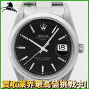 199124【ROLEX】【ロレックス】オイスター パーペチュアル デイト 15200 A番