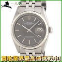 181056【ROLEX】【ロレックス】デイトジャスト 1601 19番台 グレー文字盤 K18WG×SS