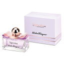 【サルヴァトーレ フェラガモ】シニョリーナ オーデトワレ 50mL
