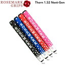 【16年モデル】 ローズマークグリップ ソーン1.52 ネクストゲン ROSEMARK GRIPS THORN 1.52 NEXT GEN
