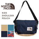 【THE NORTH FACE ザ ノースフェイス】 キッズ ショルダー ポーチ K SHOULDER POUCH N