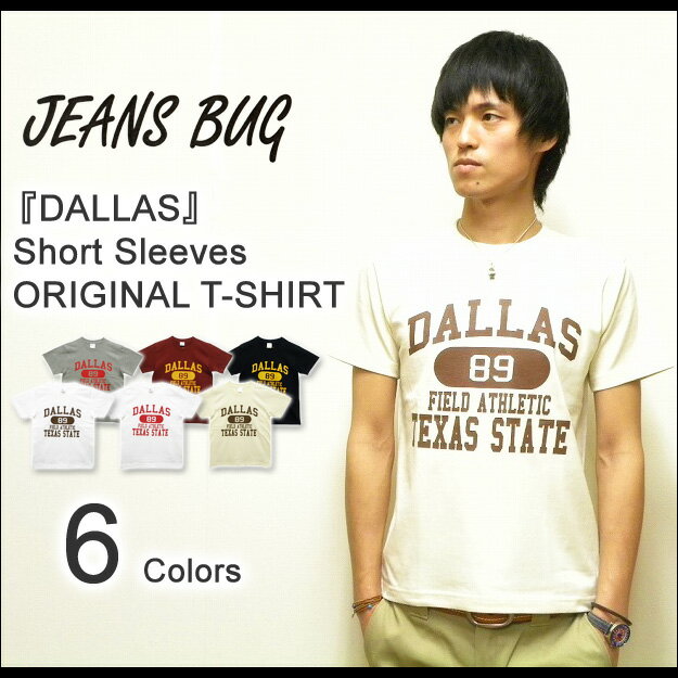 『DALLAS』 JEANSBUG ORIGINAL PRINT S/S Tシャツ オリジナルアメカジプリント ダラス カレッジ 半袖Tシャツ 【ST-DALLAS】