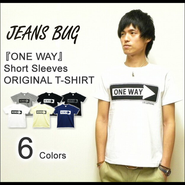 『ONE WAY』 JEANSBUG ORIGINAL PRINT S/S Tシャツ オリジナルアメカジプリント ワンウェイ ルート89 アメリカ看板 標識 半袖Tシャツ 【ST-ONEWAY】