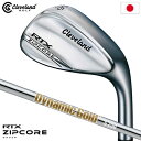 クリーブランド RTX ZIPCORE ツアーサテン ウエッジ ダイナミックゴールド装着 日本正規品