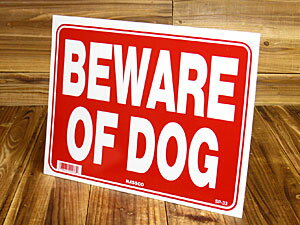 サインプレート/Beware Of Dog（猛犬に注意）