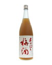 奈良県　梅乃宿酒造あらごし梅酒　1800ml