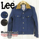 リー Lee ハリスツイード ストームライダー HARRIS TWEED STORM RIDER LS1030【送料無料】「メンズ/トップス/アウター/トラッカージャケット/限定モデル/秋冬」