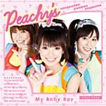 My Baby Boy/Peachy's[CD+DVD]【返品種別A】【Joshin webはネット通販1位(アフターサービスランキング)/日経ビジネス誌2012】