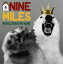 REVOLUTION IS MY NAME/NINE MILES[CD]