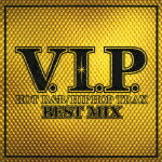 【送料無料】V.I.P.-ホット・R&B/ヒップホップ・トラックス-ベスト・ミックス/オムニバス[CD]【返品種別A】