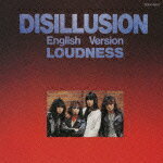 【送料無料】[枚数限定][限定盤]DISILLUSION English Version/LOUDNESS[HQCD]【返品種別A】【Joshin webはネット通販1位(アフターサービスランキング)/日経ビジネス誌2012】