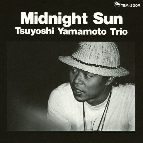 MIDNIGHT SUN/<strong>山本剛</strong>トリオ[CD]【返品種別A】