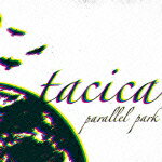 【送料無料】parallel park/tacica[CD]【返品種別A】