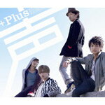 声/+Plus[CD+DVD]【返品種別A】