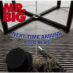 【送料無料】ネクスト・タイム・アラウンド-ベスト・オブ・MR.BIG/MR.BIG[CD]通常盤【返品種別A】【Joshin webはネット通販1位(アフターサービスランキング)/日経ビジネス誌2012】