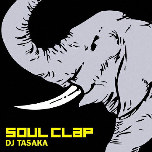 【送料無料】Soul Clap/DJ TASAKA[CD]通常盤【返品種別A】