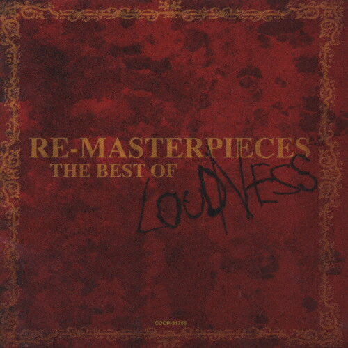 【送料無料】RE・MASTERPIECES〜THE BEST OF LOUDNESS〜/LOUDNESS[CD]【返品種別A】