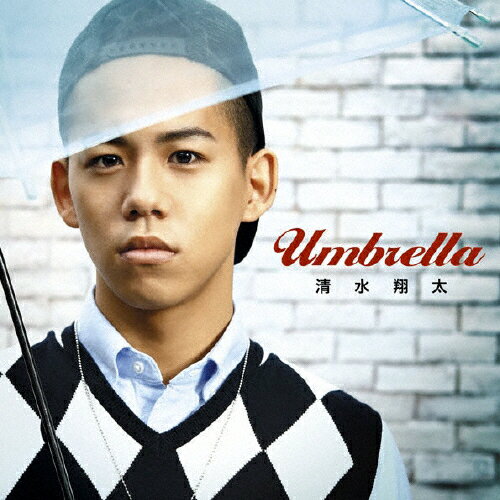 Umbrella/<strong>清水翔太</strong>[CD]通常盤【返品種別A】