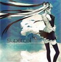 supercell/supercell feat.初音ミク[CD]通常盤