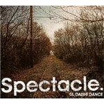 【送料無料】Spectacle./DAISHI DANCE[CD]【返品種別A】【Joshin webはネット通販1位(アフターサービスランキング)/日経ビジネス誌2012】