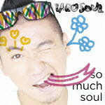 So Much Soul/TARO SOUL[CD]通常盤【返品種別A】