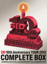 【送料無料】[枚数限定][限定版]SID 10th Anniversary TOUR 2013 COMPLETE BOX(完全生産限定盤)/シド[DVD]【返品種別A】